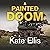 A Painted Doom