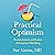 Practical Optimism: The Art, Science, and Practice of Exceptional Well-Being