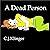 A Dead Person