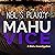 Mahu Vice: Mahu Investigations, Book 4