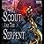 The Scout and the Serpent: Nameless Dwarf, Book 3