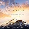 The Altitude Journals: A Seven-Year Journey from the Lowest Point in My Life to the Highest Point on Earth The Altitude Journals: A Seven-Year Journey from the Lowest Point in My Life to the Highest Point on Earth