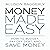 Money Made Easy: How to Budget, Pay Off Debt, and Save Money