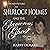 The Adventures of Sherlock Holmes and the Glamorous Ghost, Book 1