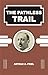 THE PATHLESS TRAIL