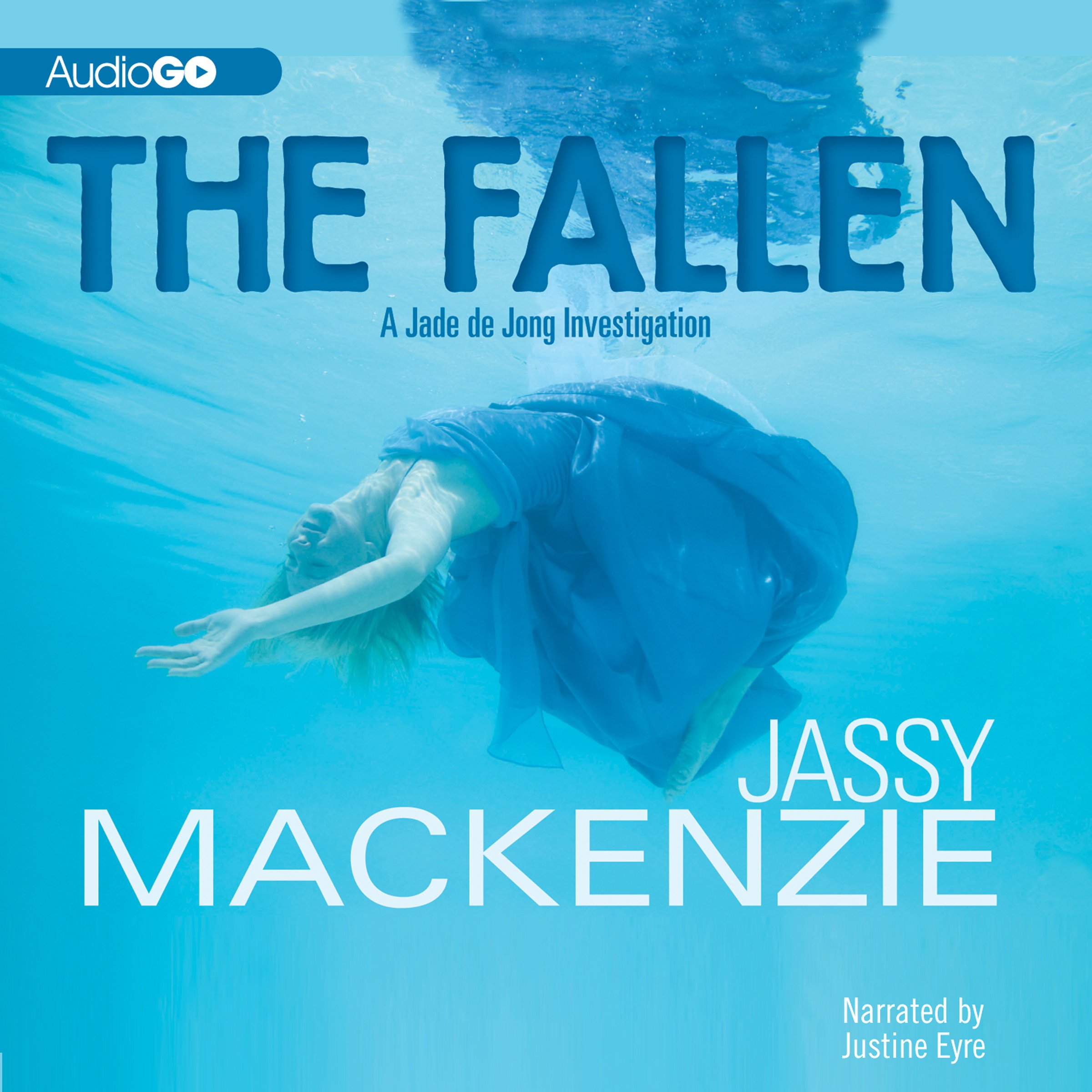 The Fallen: A Jade De Jong Investigation, Book 3