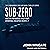 Sub-Zero: Submariner Sinclair Naval Thriller Series, Book 5