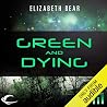 Green and Dying: A METAtropolis Story