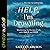 Help, I'm Drowning: Weathering the Storms of Life with Grace and Hope