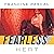 Heat : Fearless, Book 8