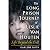 The Long Prison Journey of Leslie van Houten: Life Beyond the Cult