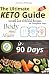 The Ultimate Keto Guide: Si...