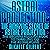 Astral Projection: The Amazing Secret of Astral Projection: The Beginners Guidebook to Traveling on the Astral Plane