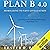 Plan B 4.0: Mobilizing to Save Civilization (Substantially Revised)
