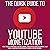 The Quick Guide to YouTube ...