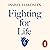 Fighting for Life: The Twelve Battles That Made Our NHS, and the Struggle for Its Future