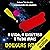 A vida, o universo e tudo mais: O mochileiro das galáxias - Livro 3 [The Hitchhiker's Guide to the Galaxy, Book 3]