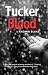 Tucker Blood