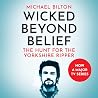 Wicked Beyond Bel...