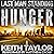 Hunger: Last Man Standing, Book 1