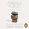 Animals, Robots, ...