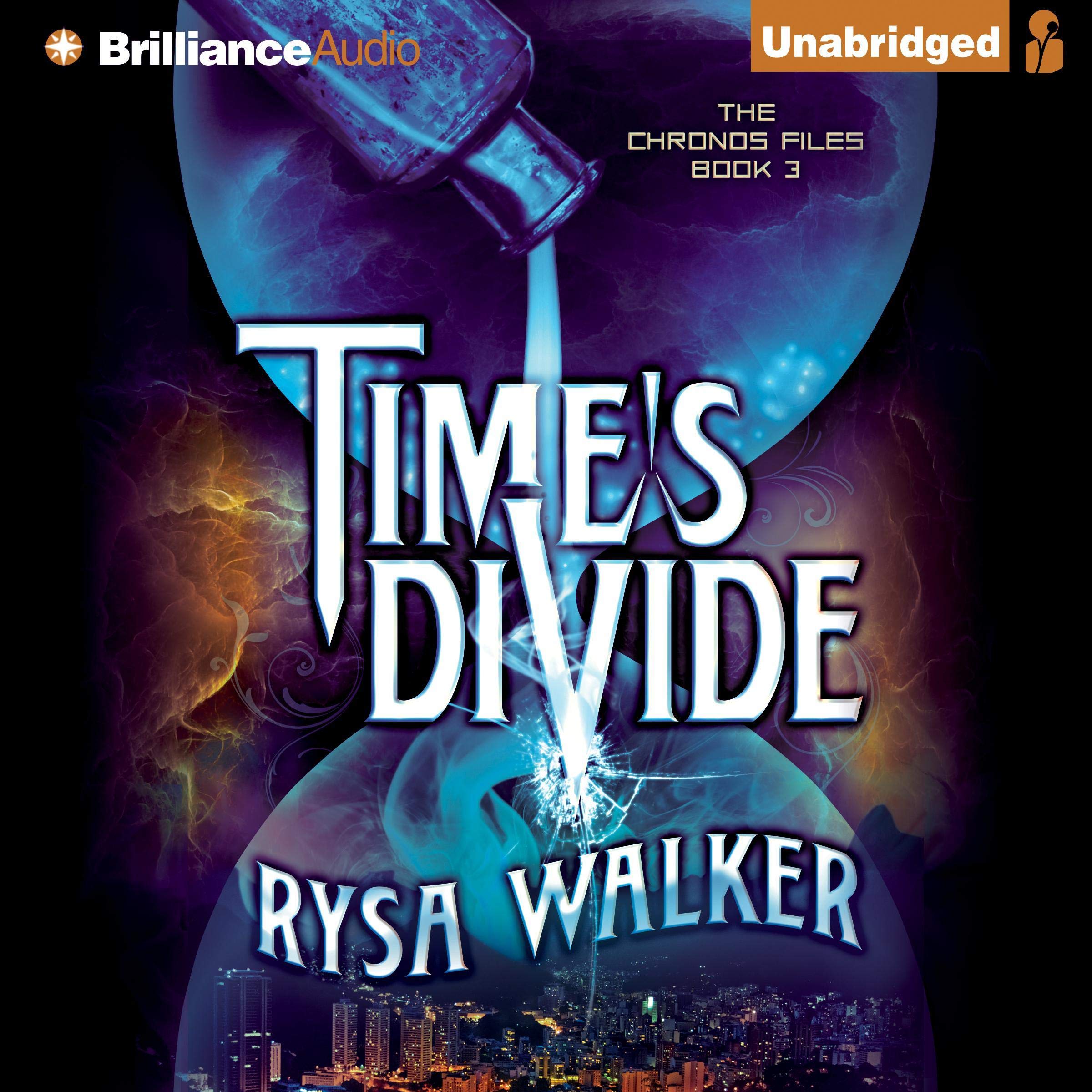 Time's Divide: The Chronos Files, Book 3