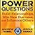 Power Questions: Build Relationships, Win New Business, and Influence Others