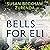 Bells for Eli: A Novel