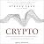 Crypto by Steven Levy Crypto by Steven Levy