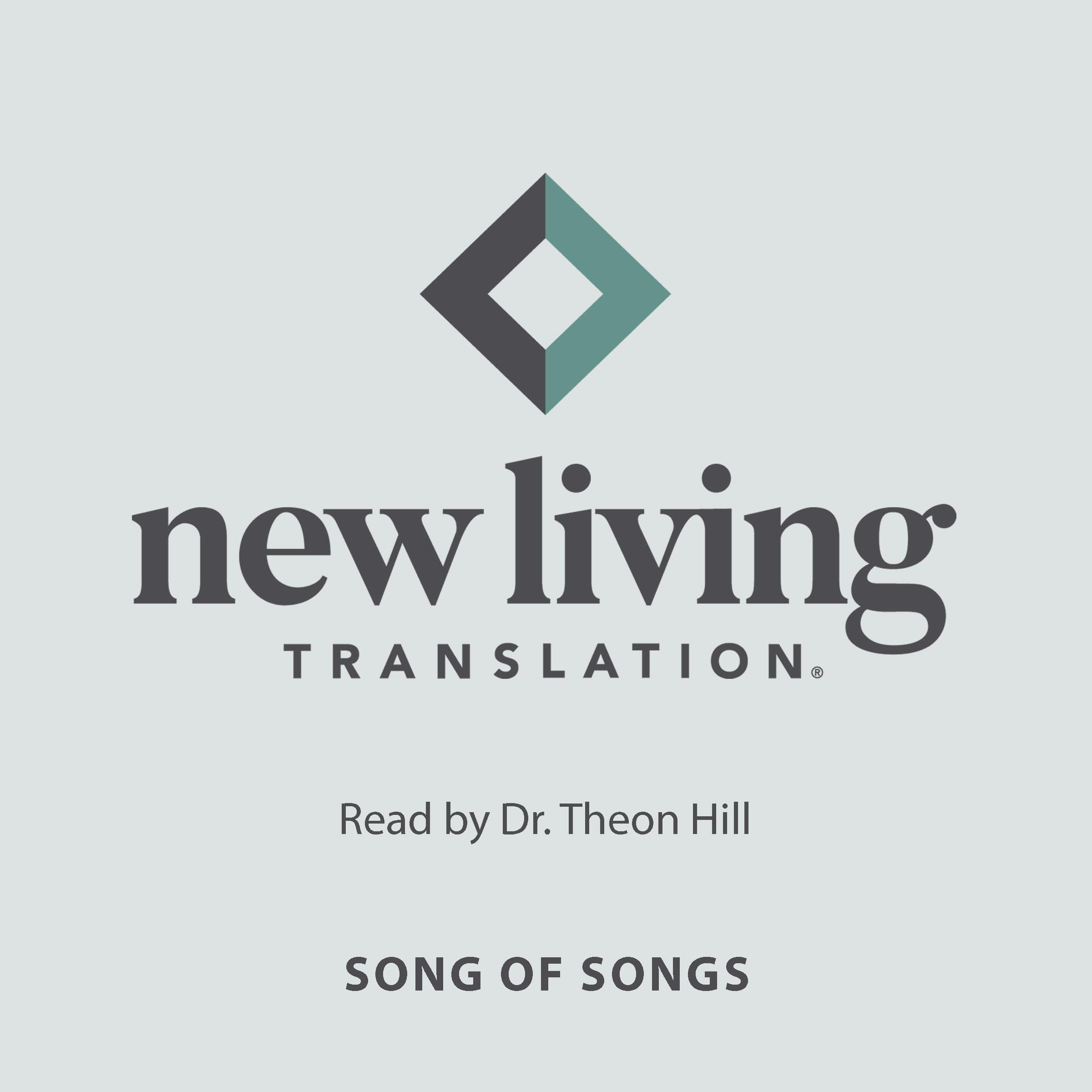 Holy Bible - Song of Songs: New Living Translation
