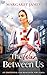 The War Between Us by Margaret   James