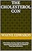 The Cholesterol Con by Wayne Edwards