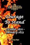 Courage to Stand:...