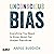 Unconscious Bias: Everything You Need to Know About Our Hidden Prejudices