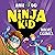 Ninjas gigantes [Ninja Giants]: Ninja Kid 6