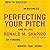 Perfecting Your Pitch: How to Succeed in Business and Life by Finding Words That Work