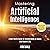 Mastering Artificial Intelligence: A Non-Nerd’s Guide to Incorporating AI Basics into Modern Life: Embracing Artificial Intelligence