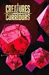 Creatures & Corridors Bill Sienkiewicz Premiere Edition by Brandon Auman