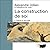 La construction de soi