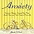 Anxiety: How to Overcome Shyness, Conquer Your Fear, Avoid Stress, and Take Charge of Your Life