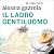 Il ladro gentiluomo: La serie dell'Allieva