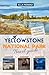 Yellowstone National Park T...