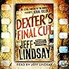 Dexter's Final Cu...