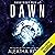 Dawn: Dangerous Web, Book 3