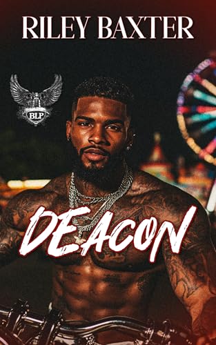 Deacon (BLP Motorcycle Clubs Book 9)