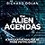 The Alien Agendas: A Speculative Analysis of Those Visiting Earth