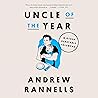 Uncle of the Year by Andrew  Rannells