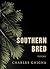 Southern Bred: Poems