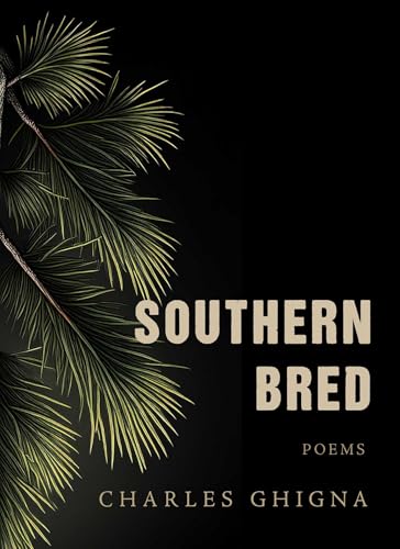 Southern Bred: Poems (Hardcover)