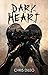 Dark Heart by Chris DiLeo
